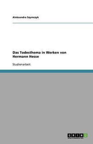 Das Todesthema in Werken von Hermann Hesse