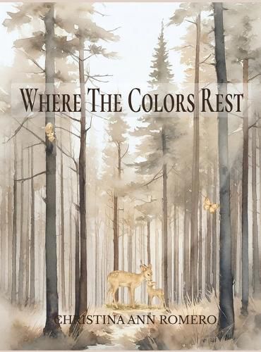 Cover image for Where The Colors Rest