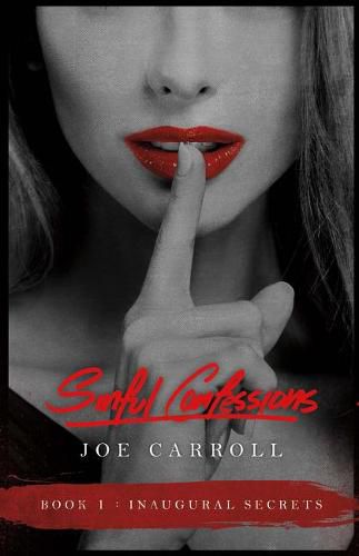 Cover image for Sinful Confessions: Inaugural Secrets