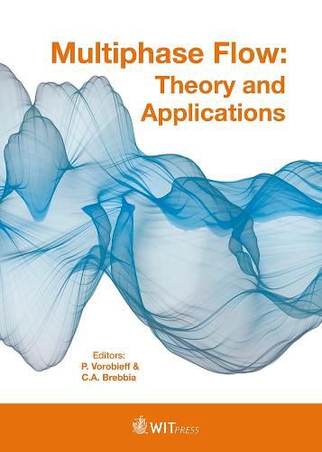 Cover image for Multiphase Flow: Theory and Applications