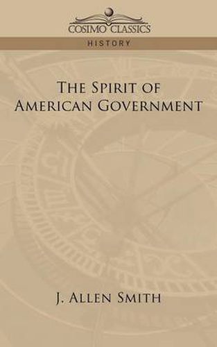 The Spirit of American Government