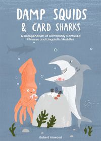 Cover image for Damp Squids and Card Sharks