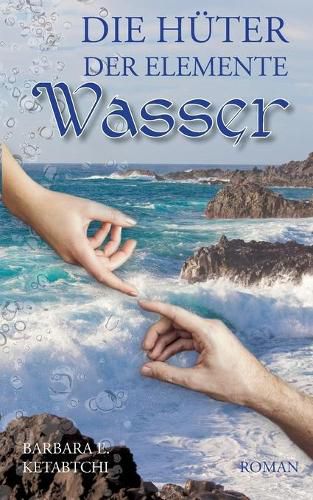 Die Huter der Elemente: Wasser