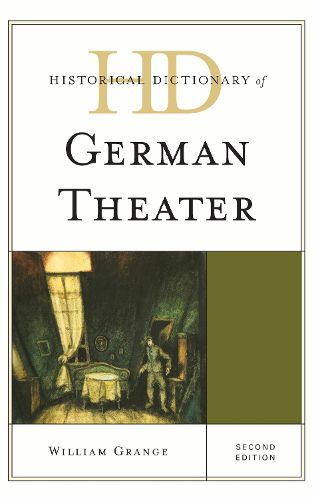 Cover image for Historical Dictionary of German Theater
