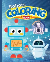 Cover image for Robots Coloring Book For Kids