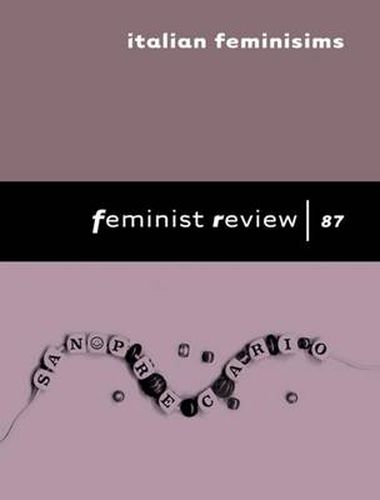 Italian Feminisms: Feminist Review 87