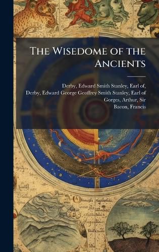 Cover image for The Wisedome of the Ancients