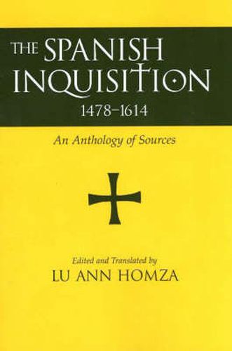 Cover image for Spanish Inquisition, 1478-1614: An Anthology of Sources