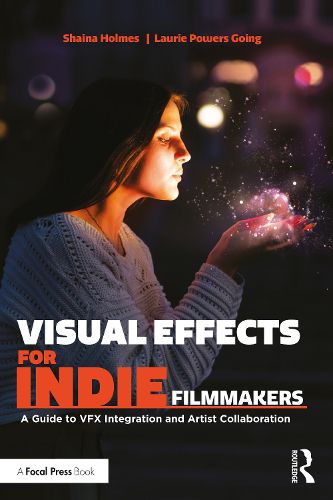 Cover image for Visual Effects for Indie Filmmakers