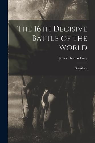 The 16th Decisive Battle of the World