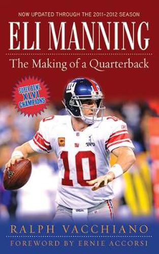 Cover image for Eli Manning: The Making of a Quarterback