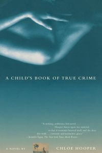 Cover image for A Child's Book of True Crime