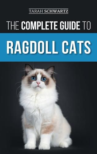 Cover image for The Complete Guide to Ragdoll Cats