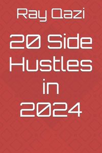 Cover image for 20 Side Hustles in 2024
