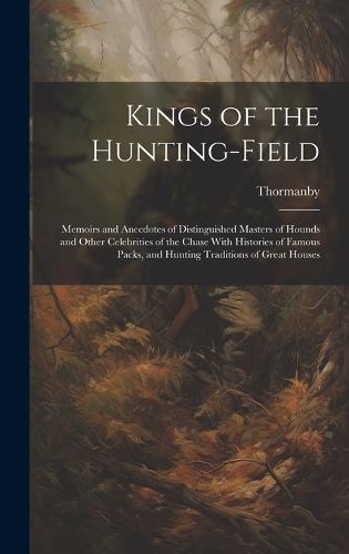 Kings of the Hunting-field