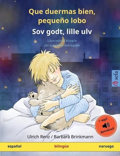 Cover image for Que duermas bien, pequeno lobo - Sov godt, lille ulv (espanol - noruego): Libro infantil bilingue con audiolibro descargable