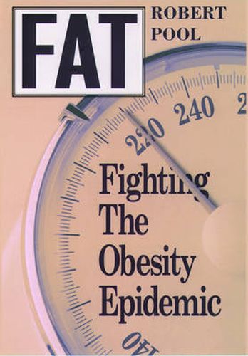 Fat: Fighting the Obesity Epidemic