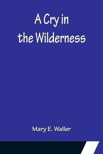 Cover image for A Cry in the Wilderness