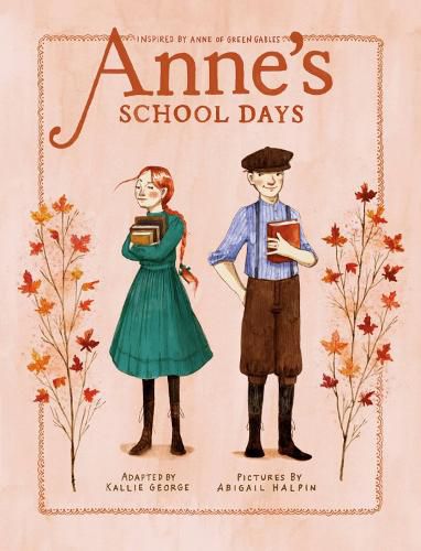 Cover image for Anne's School Days: Inspired by Anne of Green Gables