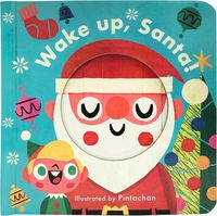 Cover image for Little Faces: Wake Up, Santa!