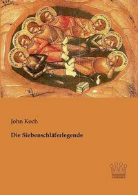 Cover image for Die Siebenschlaferlegende