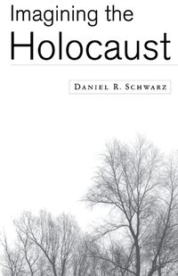 Cover image for Imagining the Holocaust