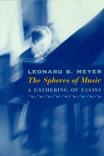 Cover image for The Spheres of Music: A Gathering of Essays