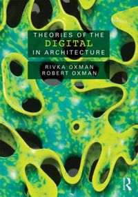 Cover image for Theories of the Digital in Architecture