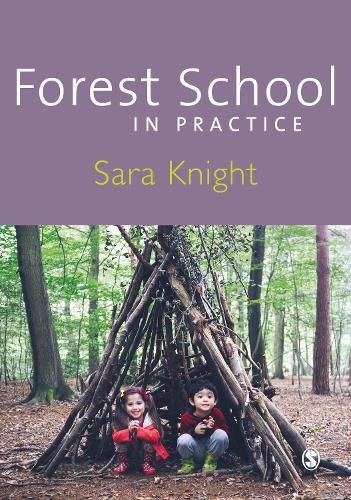 Cover image for Forest School in Practice: For All Ages