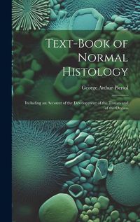 Cover image for Text-Book of Normal Histology