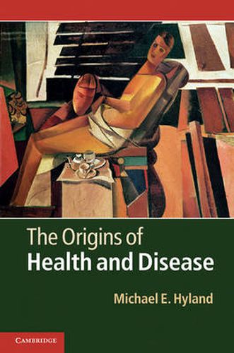 Cover image for The Origins of Health and Disease