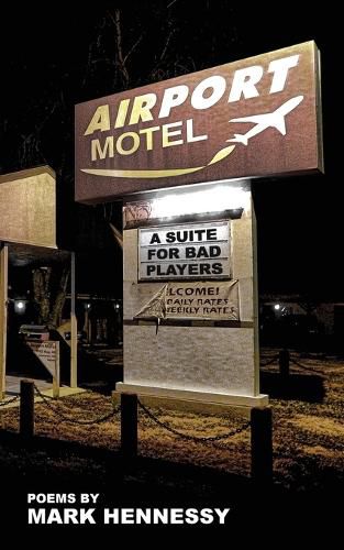 Cover image for Airport Motel Redux: A Suite For Bad Players