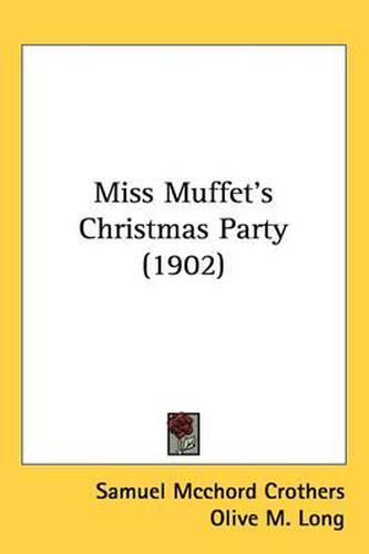 Cover image for Miss Muffet's Christmas Party (1902)