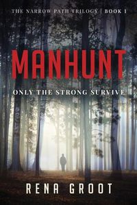 Cover image for Manhunt: Only the Strong Survive