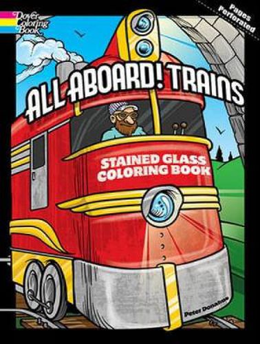 Cover image for All Aboard! Trains Dover Stained Glass Coloring Book