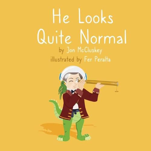 Cover image for He Looks Quite Normal