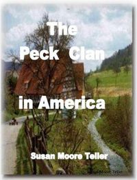 Cover image for The Peck Clan in America Vol I - Standard Version 2019