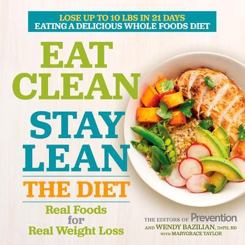 Cover image for Eat Clean, Stay Lean: The Diet: Real Foods for Real Weight Loss