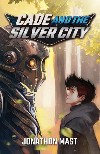 Cover image for Cade and the Silver City