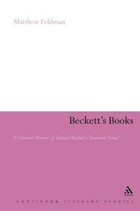 Cover image for Beckett's Books: A Cultural History of the Interwar Notes