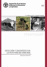 Cover image for Deteccion y diagnostico de la peste porcina africana: Manual para veterinarios