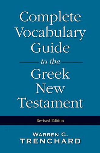 Cover image for Complete Vocabulary Guide to the Greek New Testament