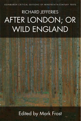 Cover image for Richard Jefferies, After London; or Wild England