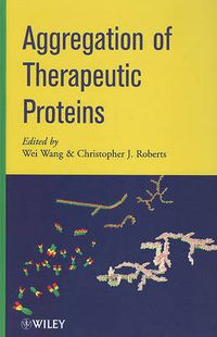 Cover image for Aggregation of Therapeutic Proteins