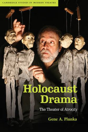 Cover image for Holocaust Drama: The Theater of Atrocity