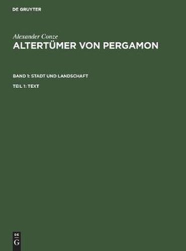 Cover image for Altertumer Von Pergamon Bd1 Stadt Und Landschaften