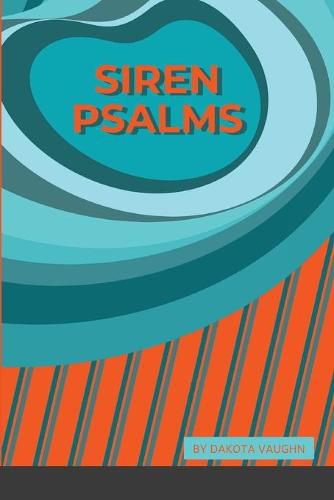 Cover image for Siren Psalms