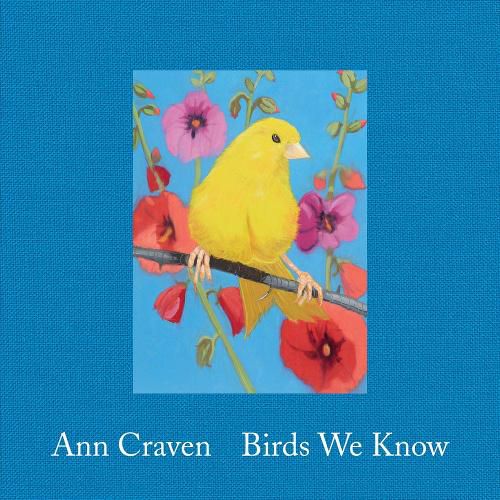 Cover image for Ann Craven: Birds We Know