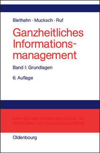 Cover image for Ganzheitliches Informationsmanagement, Band 1, Grundlagen