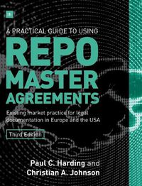 Cover image for A Practical Guide to Using Repo Master Agreements